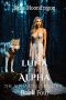 [Alpha King's Breeder 04] • Luna of the Alpha